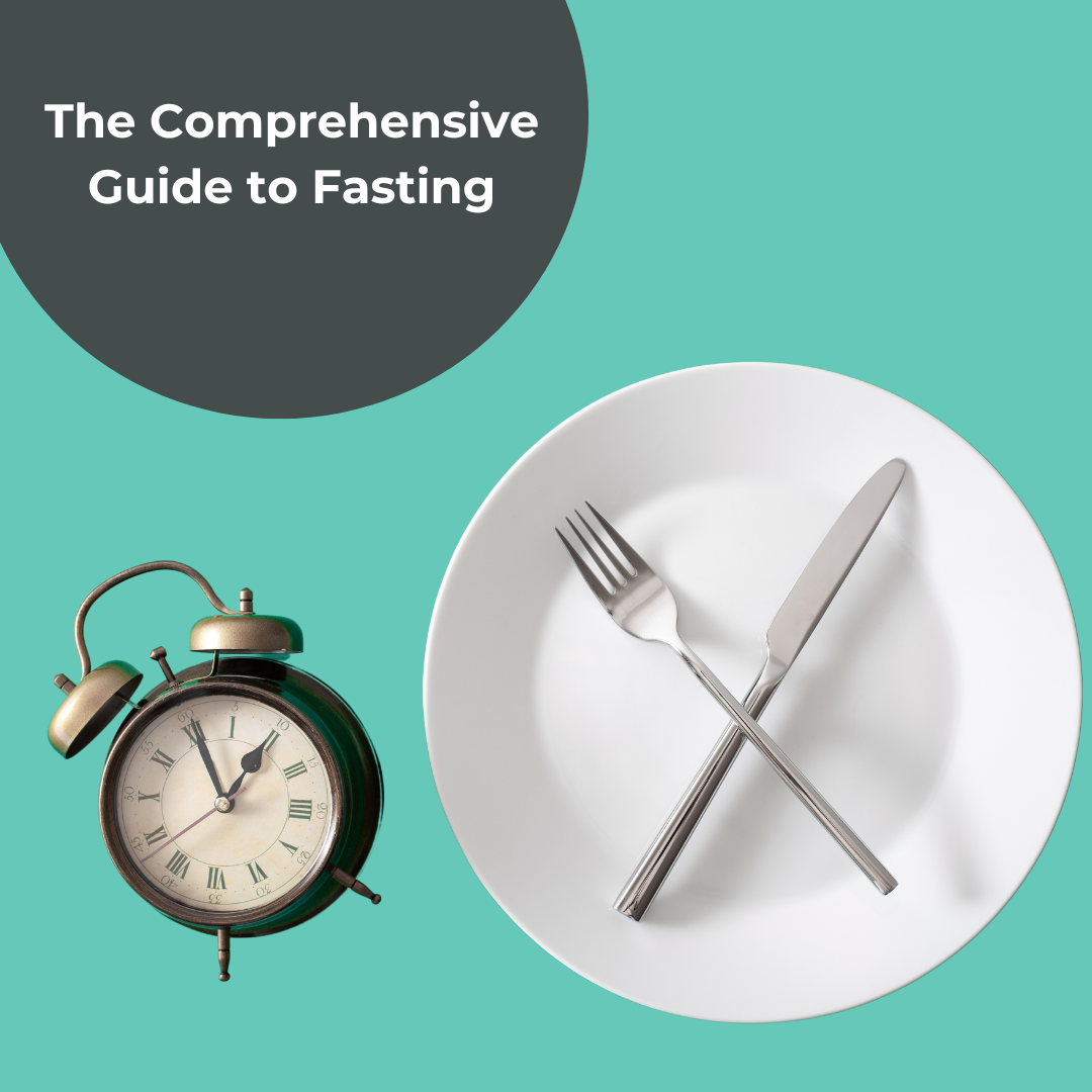 The Comprehensive Guide to Fasting: Understanding its Transformative Health Benefits