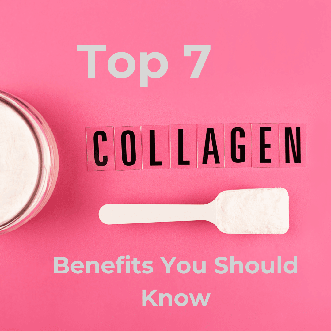 Top 7 Collagen Benefits You Should Know - Health Nutrition